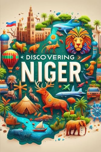 Discovering Niger (Discovering the world) von Independently published
