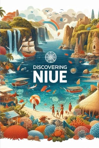 Discovering Niue (Discovering the world) von Independently published