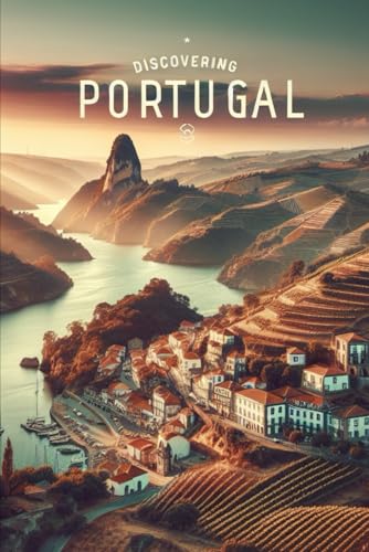Discovering Portugal (Discovering the world) von Independently published