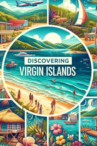 Discovering Virgin Islands (Discovering the world) von Independently published
