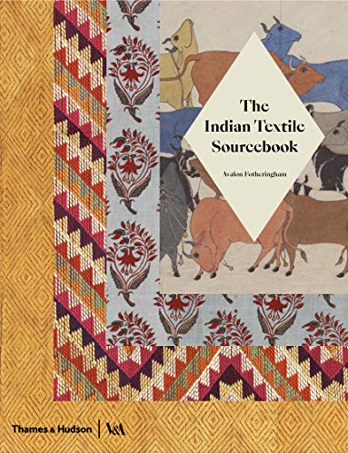 The Indian Textile Sourcebook: Patterns and Techniques von Thames & Hudson