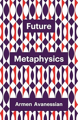 Future Metaphysics (Theory Redux) von Polity