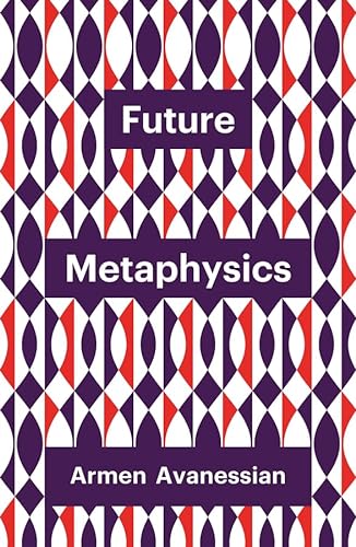 Future Metaphysics (Theory Redux) von Polity