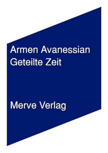 Geteilte Zeit: Briefe an meinen Sohn (IMD) von Merve