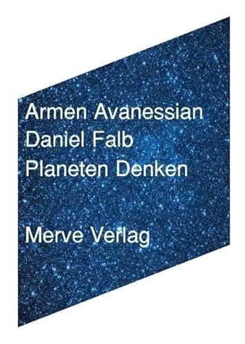 Planeten Denken: Hyper-Antizipation und Biografische Tiefenzeit (IMD) von Merve