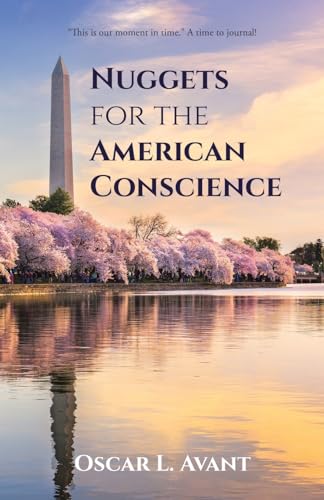 Nuggets for the American Conscience: “This is our moment in time.” A time to journal! von WestBow Press