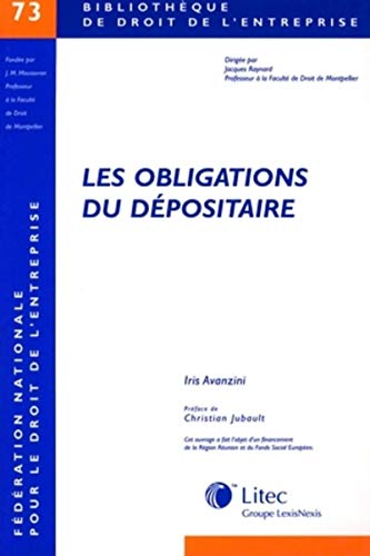 les obligations du depositaire: Contribution à l'étude du contrat de dépôt les obligations du depositaire: Contribution à l'étude du contrat de dépôt von LEXISNEXIS