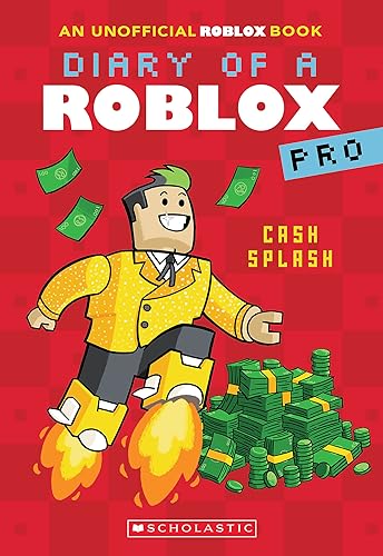 Cash Splash: An Afk Book (Diary of a Roblox Pro, 7)