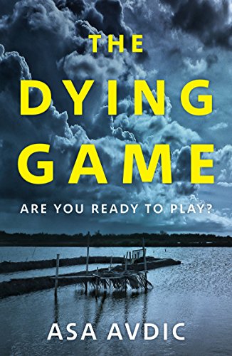 The Dying Game: Asa Avdic von Windmill Books