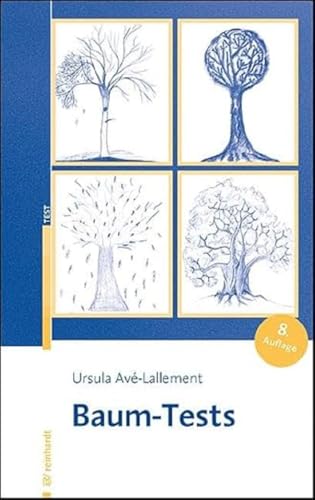 Baum-Tests: Mit einer Einführung in die symbolische und graphologische Interpretation von Ernst Reinhardt Verlag