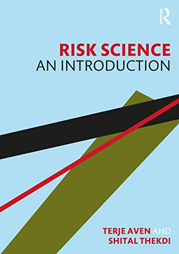 Risk Science: An Introduction von Routledge