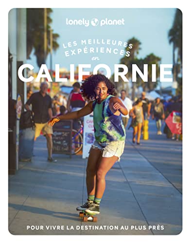 Californie - Les meilleures expériences 1ed Californie - Les meilleures expériences 1ed