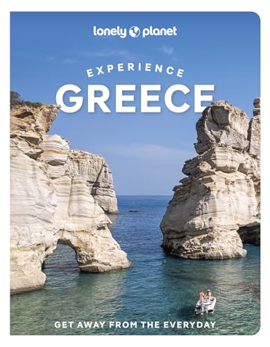 Lonely Planet Experience Greece (Travel Guide) von Lonely Planet