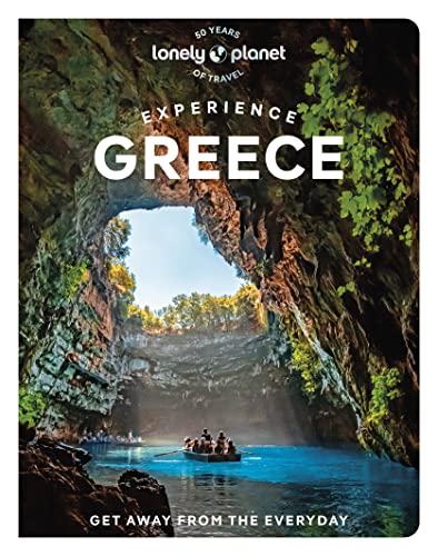 Lonely Planet Experience Greece: Get away from the everyday (Travel Guide) von Lonely Planet