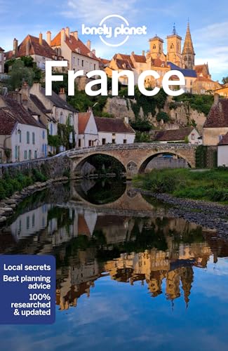 Lonely Planet France: Perfect for exploring top sights and taking roads less travelled (Travel Guide) von Lonely Planet