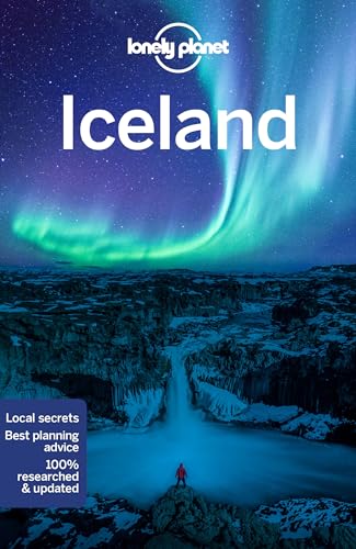 Lonely Planet Iceland: Perfect for exploring top sights and taking roads less travelled (Travel Guide)