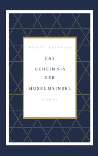 Das Geheimnis der Museumsinsel