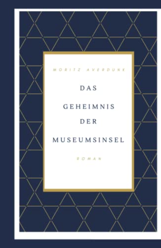 Das Geheimnis der Museumsinsel