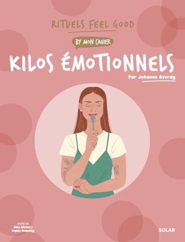 Mon cahier Rituels feel good Kilos émotionnels von SOLAR