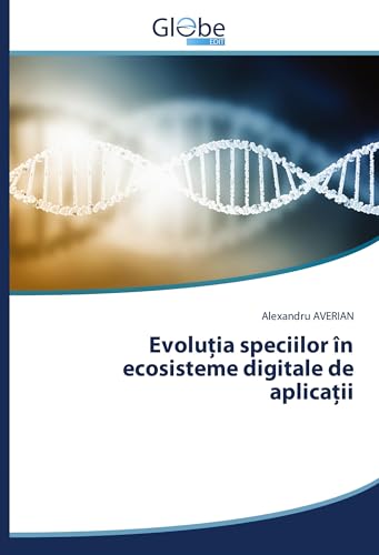 Evolu¿ia speciilor în ecosisteme digitale de aplica¿ii von GlobeEdit