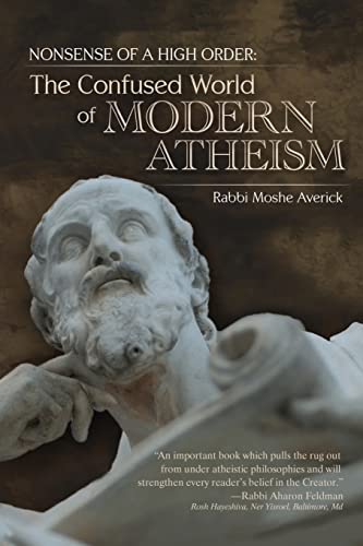 Nonsense of a High Order:: The Confused World of Modern Atheism von Createspace Independent Publishing Platform