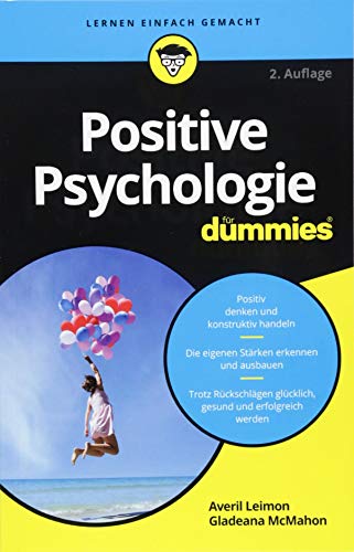 Positive Psychologie für Dummies von Wiley
