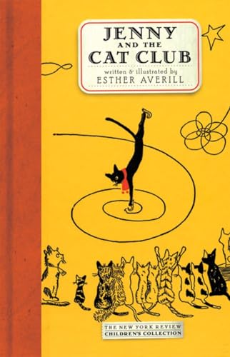 Jenny and the Cat Club: A Collection of Favorite Stories about Jenny Linsky (Jenny's Cat Club) von New York Review Books