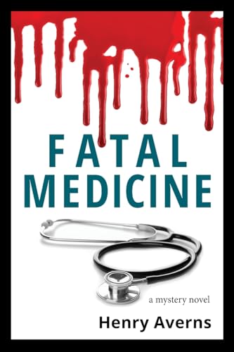 FATAL MEDICINE - A Mystery Novel (Daniel Crack) von Kinetics Design - Kdbooks.CA