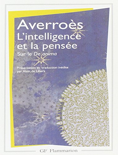 L'intelligence et la pensee. grand commentaire du de anima: Grand Commentaire sur le De Anima (livre III)