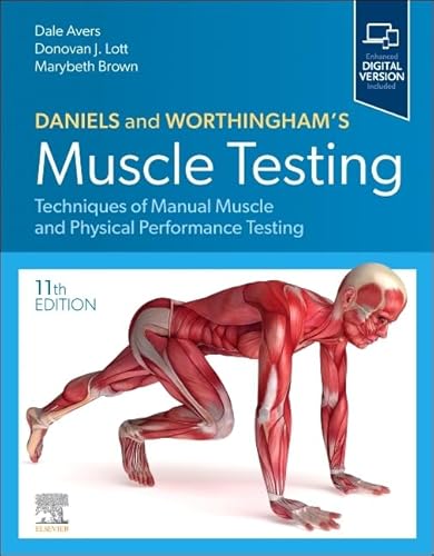 Daniels and Worthingham's Muscle Testing: Techniques of Manual Muscle and Physical Performance Testing von Saunders