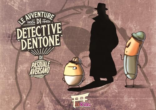 Le avventure di Detective Dentone (KIDS, Band 3) von Zen Comics