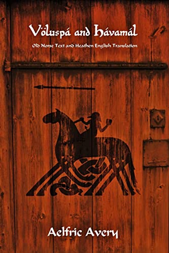 Völuspá and Hávamál: Old Norse Text and Heathen English Translation von Lulu