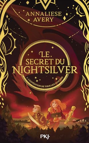 Le Secret du Nightsilver - Tome 2 L'expédition de tous les dangers (2)