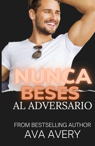 Nunca beses al adversario: Novela de amor multimillonario con enemigos a amantes (Equipo Titan Racing, Band 2) Nunca beses al adversario: Novela de amor multimillonario con enemigos a amantes (Equipo Titan Racing, Band 2)