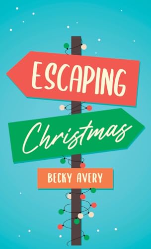 Escaping Christmas von hope*books