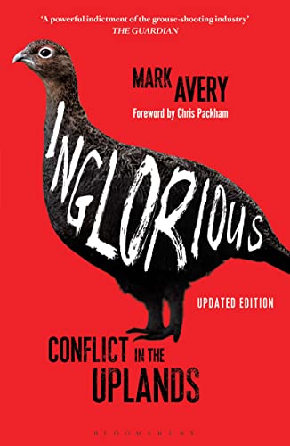 Inglorious: Conflict in the Uplands von Bloomsbury Wildlife