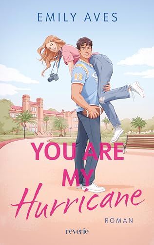 You Are My Hurricane: Roman | Frenemies to Lovers-Romance mit Florida College Setting & dem beliebtesten Sport der USA: American Football You Are My Hurricane: Roman | Frenemies to Lovers-Romance mit Florida College Setting & dem beliebtesten Sport der USA: American Football