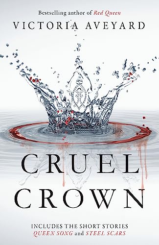 Red Queen Novella - Cruel Crown: Two Red Queen Short Stories