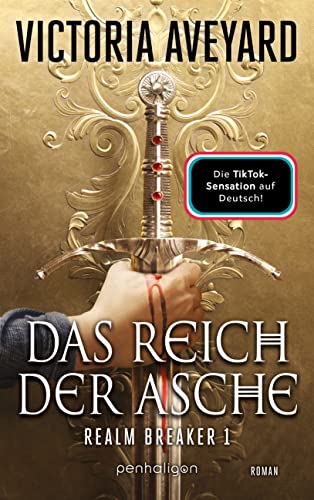 Das Reich der Asche - Realm Breaker 1: Roman - Epische High-Fantasy: Die deutsche Ausgabe der TikTok-Sensation „Realm Breaker“ (Realm Breaker-Saga, Band 1) von Penhaligon