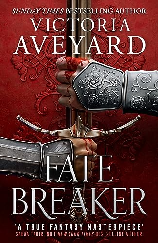 Fate Breaker: The epic conclusion to the Realm Breaker series from the author of global sensation Red Queen Fate Breaker: The epic conclusion to the Realm Breaker series from the author of global sensation Red Queen