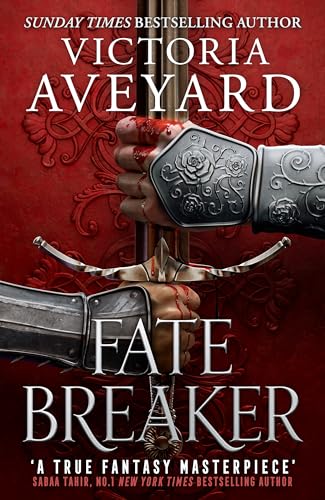 Fate Breaker: The epic conclusion to the Realm Breaker series from the author of global sensation Red Queen Fate Breaker: The epic conclusion to the Realm Breaker series from the author of global sensation Red Queen