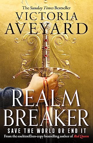Realm Breaker: The first explosive adventure in the Sunday Times bestselling fantasy series from the author of Red Queen Realm Breaker: The first explosive adventure in the Sunday Times bestselling fantasy series from the author of Red Queen