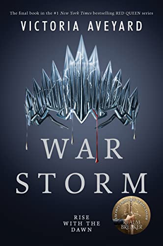 War Storm: Rise With the Dawn (Red Queen)
