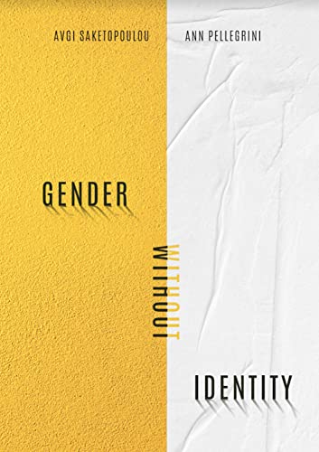 GENDER WITHOUT IDENTITY