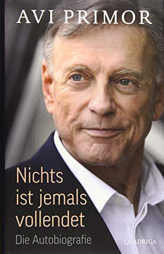 Nichts ist jemals vollendet: Die Autobiografie