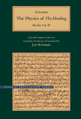 The Physics of the Healing: A Parallel English-Arabic Text in Two Volumes (Brigham Young University - Islamic Translation Series) von Brigham Young University Press