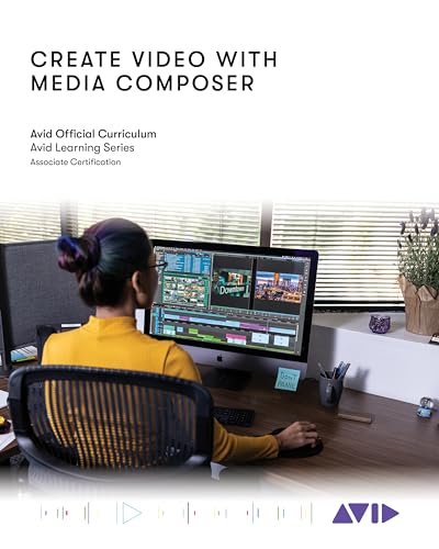 Create Video with Media Composer: Official Avid Curriculum von Rowman & Littlefield Publishers