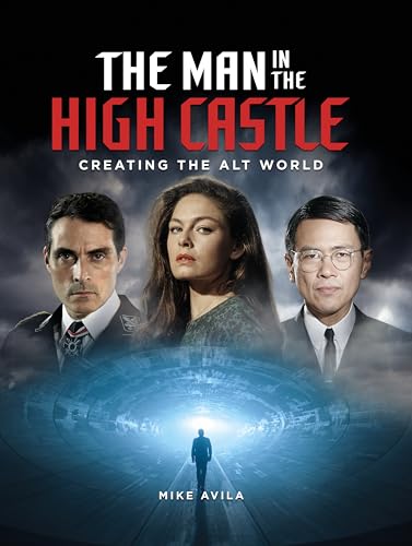 The Man in the High Castle: Creating the Alt World von Titan Books (UK)