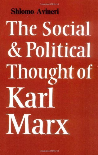 The Social and Political Thought of Karl Marx (Cambridge Studies in the History and Theory of Politics) by Avineri, Shlomo (1970) Paperback