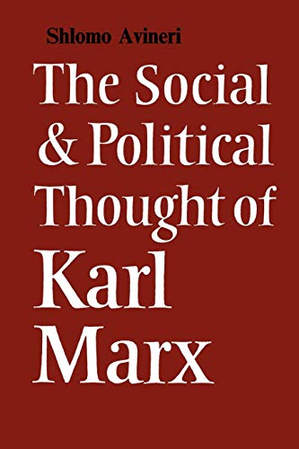 Social Political Thought Karl Marx (Cambridge Studies in the History and Theory of Politics)
